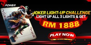 JOKER Lighting Challenge Light up all 3 lights and receive RM1888
